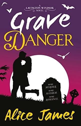 Grave Danger (Lavington Windor Mysteries, Bk. 2)