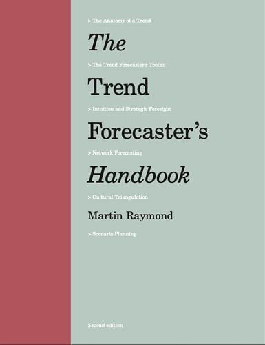The Trend Forecaster's Handbook (2nd Edition)