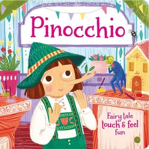 Pinocchio (Touch and Feel Fairy Tales)