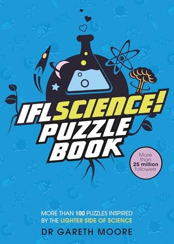 IFLScience! Puzzle Book: More Than 100 Puzzles Inspired By the Lighter Side of Science