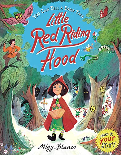 Little Red Riding Hood (You Can Tell a Fairy Tale)