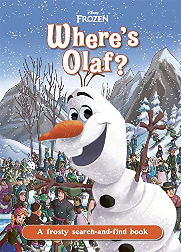 Where's Olaf? A Frosty Search-And-Find Book (Disney Frozen)