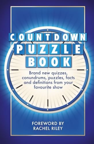 The Countdown Puzzle Book:  Quizzes, Conundrums, Puzzles, Facts and Definitions From Your Favourite Show (Volume 2)