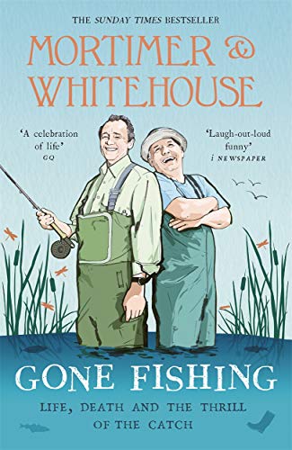 Gone Fishing: Life, Death and the Thrill of the Catch