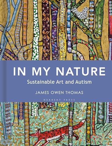 In My Nature: Sustainable Art and Autism