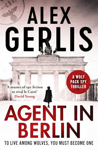 Agent in Berlin (Wolf Pack Spies, Bk. 1)