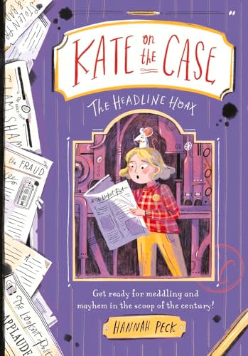 The Headline Hoax (Kate on the Case, Bk. 3)