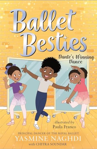 Dante's Winning Dance (Ballet Besties, Bk. 3)