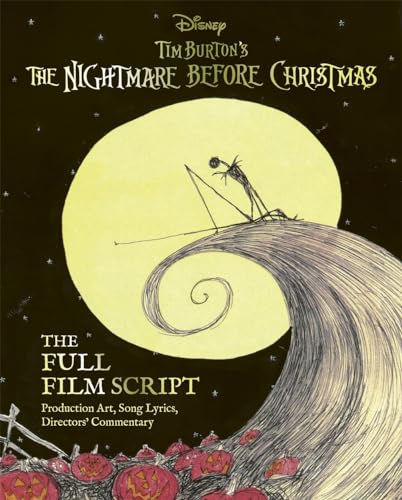 Tim Burton's The Nightmare Before Christmas: The Full Film Script (Disney)