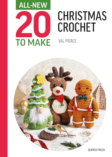 Christmas Crochet (All-New Twenty to Make)