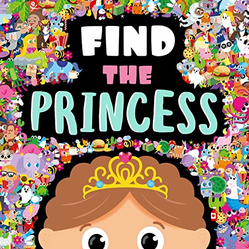 Find the Princess: a Look and Find Book
