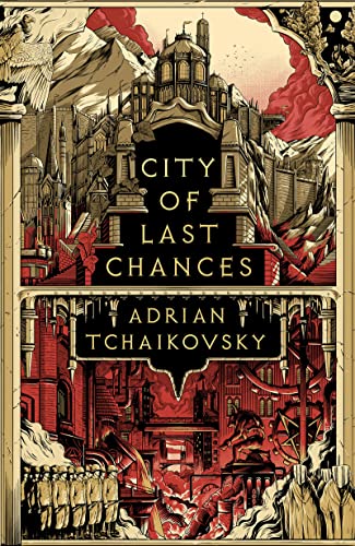 City of Last Chances (The Tyrant Philosophers, Bk. 1)
