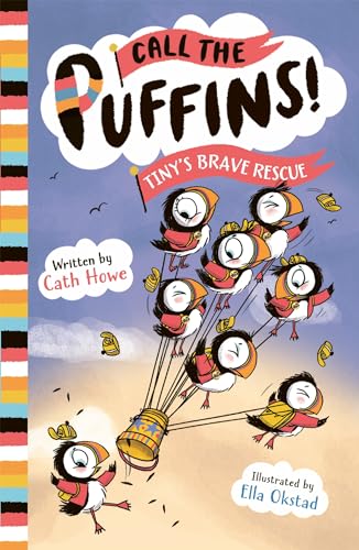 Tiny's Brave Rescue (Call the Puffins! Bk. 2)