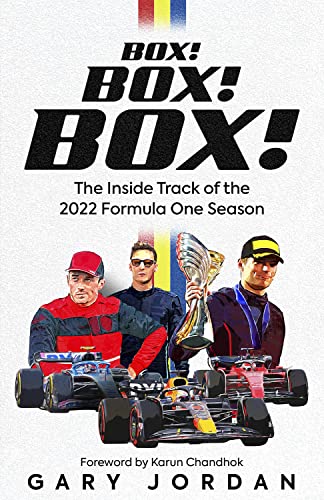 Box! Box! Box! The Inside Track of the 2022 Formula One Season