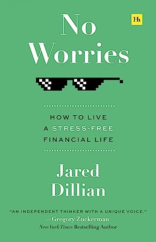 No Worries: How to Live a Stress-Free Financial Life