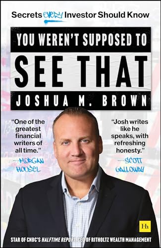 You Weren’t Supposed To See That: Secrets Every Investor Should Know