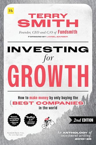 Investing for Growth: How to Make Money by Only Buying the Best Companies in the World (2nd Edition)
