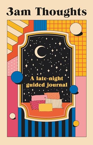 3am Thoughts: A Late-Night Guided Journal