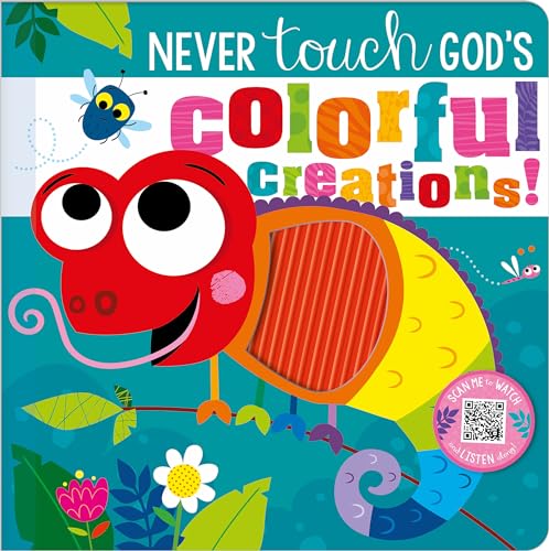 Never Touch God's Colorful Creations