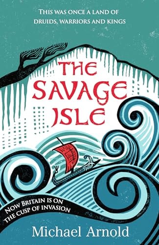 The Savage Isle (Savage Isle Series, Bk. 1)