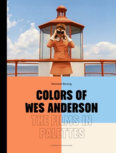 Colors of Wes Anderson: The Films in Palettes