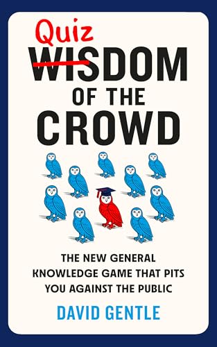 Quizdom of the Crowd: The New General Knowledge Game That Pits You Against the Public