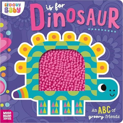 D Is for Dinosaur (Groovy Baby)
