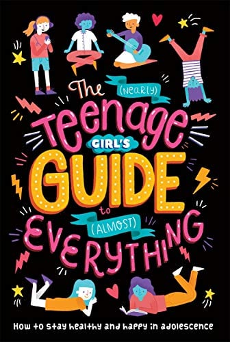 The (Nearly) Teenage Girls Guide to (Almost) Everything