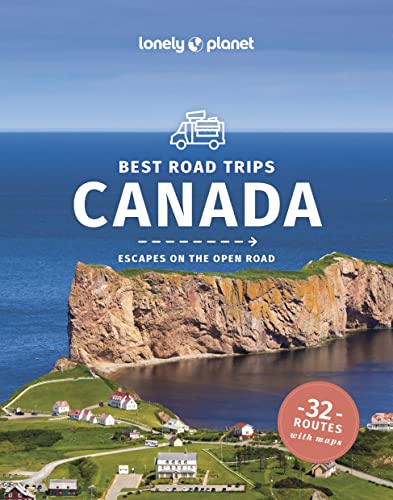 Best Road Trips Canada (Lonely Planet Travel Guide)