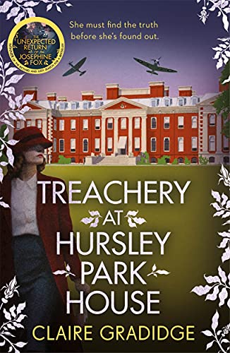 Treachery at Hursley Park House (Josephine Fox Mysteries, Bk. 2)