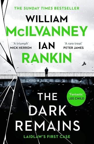 The Dark Remains (Jack Laidlaw, Bk. 1)