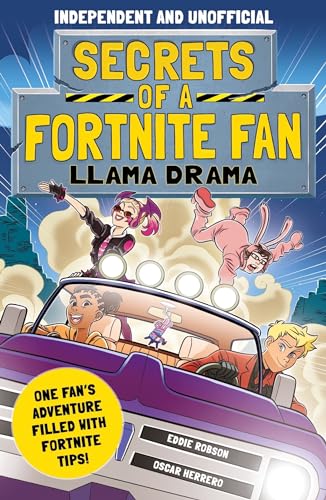 Llama Drama (Secrets of a Fortnite Fan, Bk. 3)