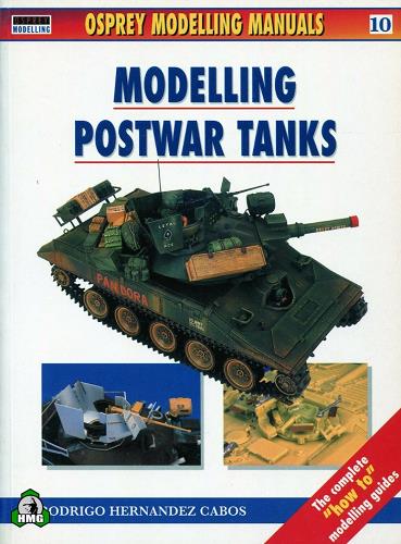 Modelling Postwar Tanks (Osprey Modelling Manuals, No. 10)