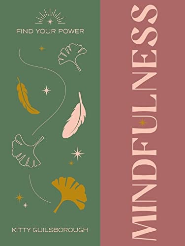 Mindfulness (Find Your Power)