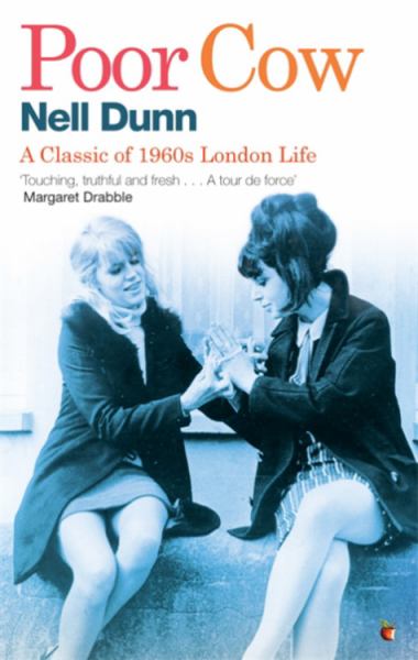 Poor Cow: A Classic of 1960s London Life
