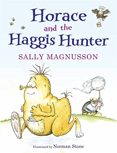 Horace and the Haggis Hunter (Horace the Haggis)