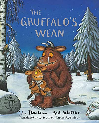 The Gruffalo's Wean (Scots Edition)