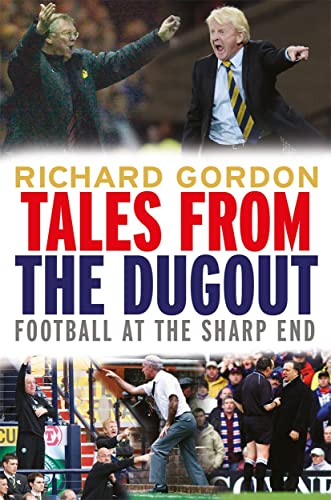 Tales From the Dugout: Football at the Sharp End