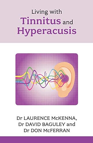 Living With Tinnitus and Hyperacusis