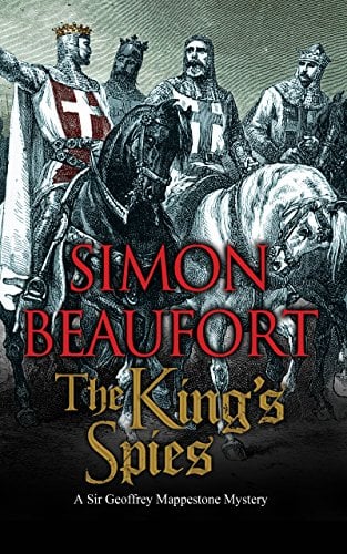The King's Spies (A Geoffrey Mappestone Mystery, Bk. 4)