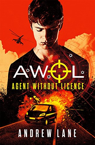 Agent Without Licence (AWOL, Bk. 1)