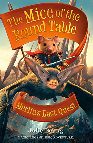 Merlin's Last Quest (The Mice of the Round Table, Bk. 3)