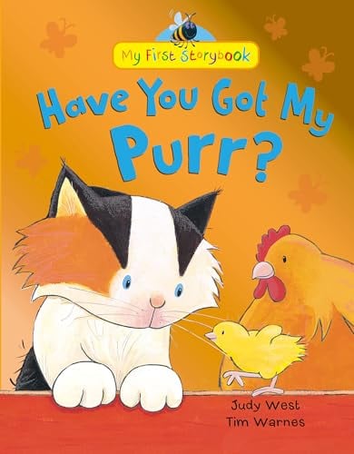 Have You Got My Purr? (My First Storybook)