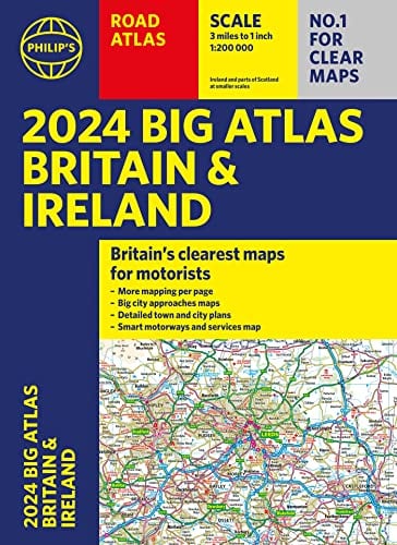 2024 Big Atlas Britain and Ireland (Philip's Road Atlases)
