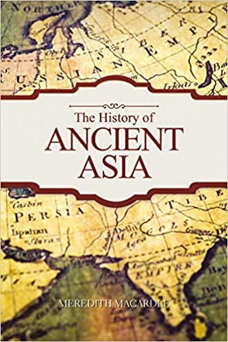 The History of Ancient Asia