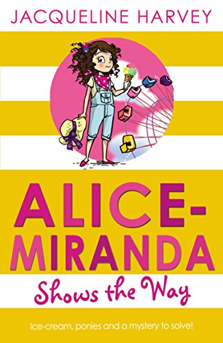Alice-Miranda Shows the Way (Alice-Miranda, Bk. 6)