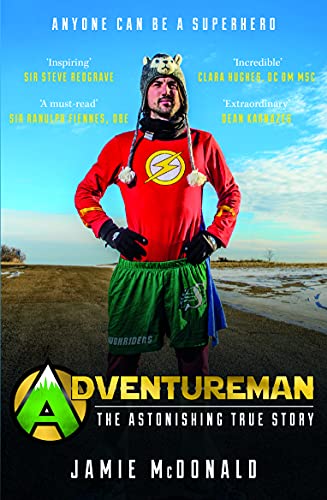 Adventureman: The Astonishing True Story