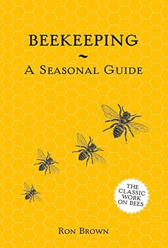 Beekeeping: A Seasonal Guide