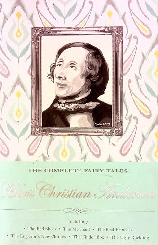 Hans Christian Andersen: The Complete Fairy Tales