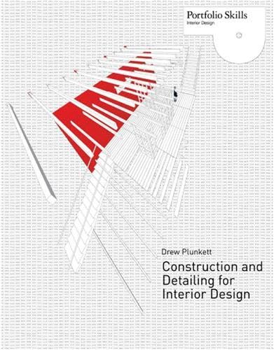 Construction and Detailing for Interior Design (Portfolio Skills: Interior Design)